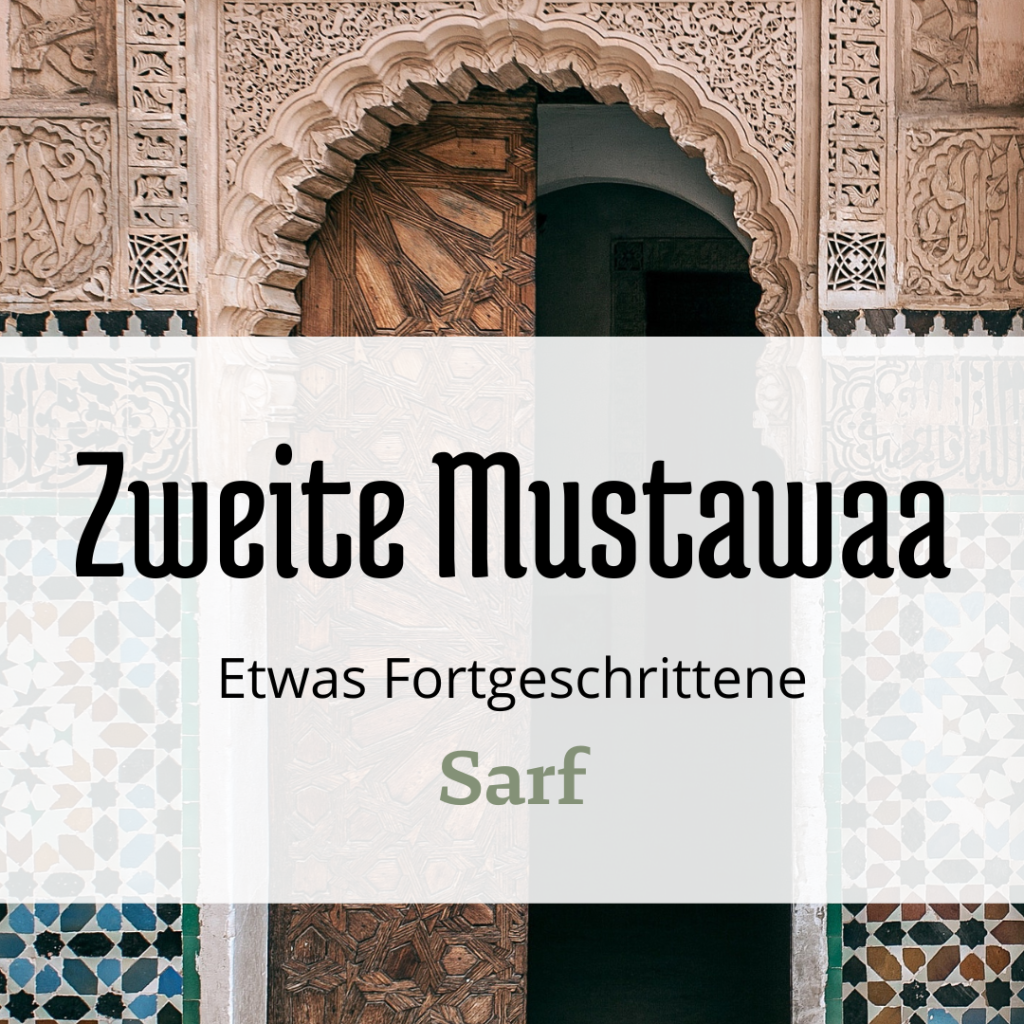 Zweite Mustawaa Sarf (Sprachinstitut Imam Universität Riad) – Aufnahmen